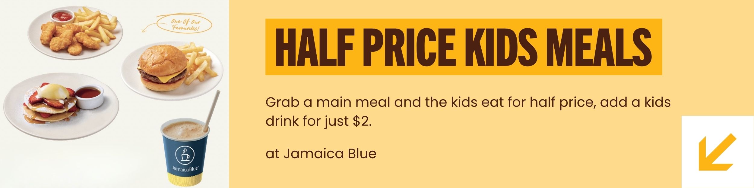 Half Priced Kids Meals at Jamaica Blue