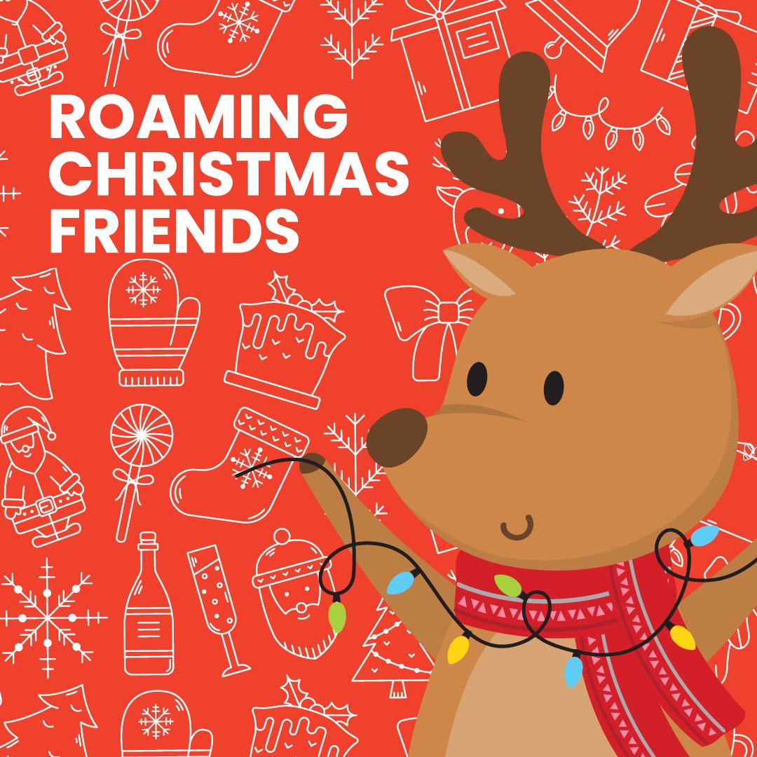 Roaming Christmas Friends