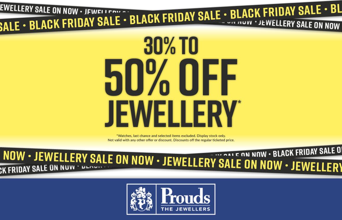 30% TO 50% OFF JEWELLERY Prouds