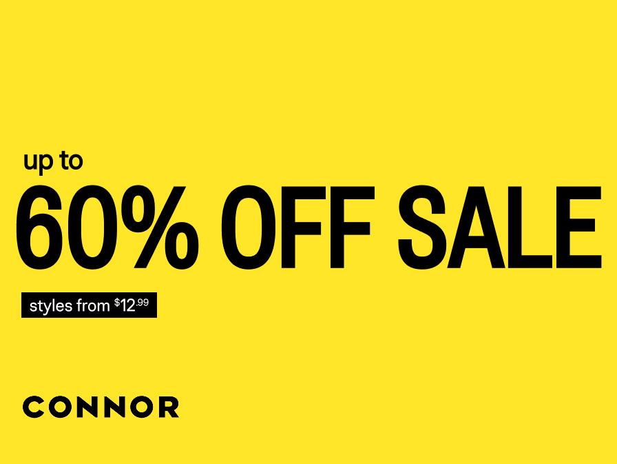 up to 60% OFF SALE CONNOR *